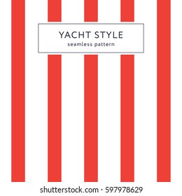 Simple stripes seamless pattern. Yacht style design. Striped texture background. Template for prints, wrapping paper, fabrics, covers, flyers, banners, posters and placards. Vector illustration. 