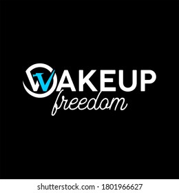 simple text art wake up freedom, quote lettering and typography design template inspiration