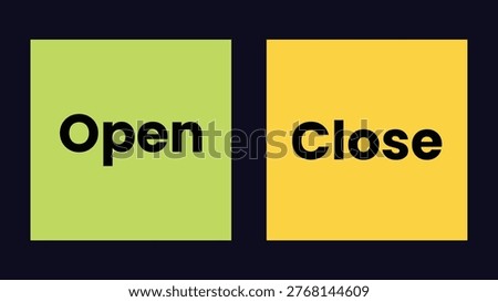Simple text blocks indicating open and close status with beginning and end