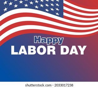 simple text happy labor day greetings, with gradient background and flags, great for banners, greeting cards or coworkers gifts
