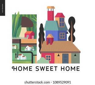 Simple things - color - flat cartoon vector illustration of houses, Home Sweet Home lettering, mushroom, town, city, village, tiny house, road, map and neighbourhood - colour composition