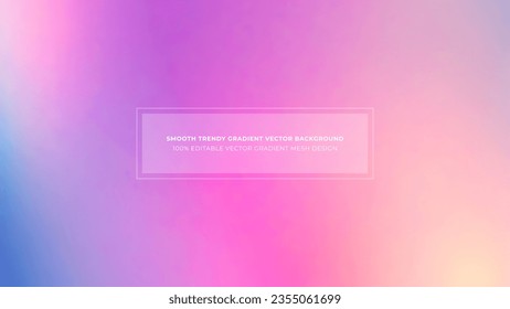 Simple Trendy And Soft Gradient Color Vector Background

