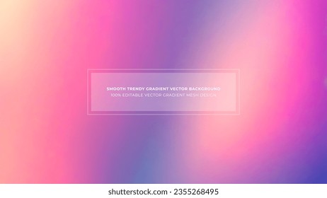 Simple Trendy And Soft Gradient Color Vector Background

