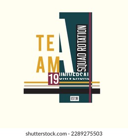 simple and trendy t-shirt design created with bold typography and stylish object.