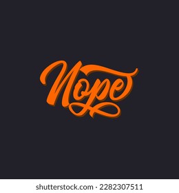 Simple typography art with says Nope text on it