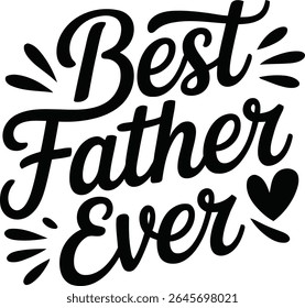 A simple typography of Best Father Ever.