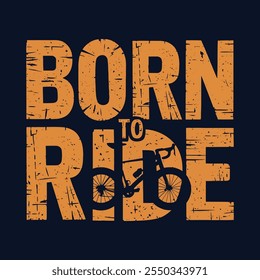 A simple Typography design of Born To Ride.