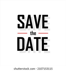 Simple typography text Save The Date on white background