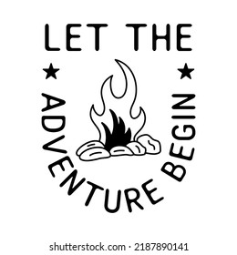 Simple vector banner with fire and Let The Adventure Begin inscription