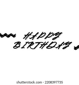 Simple vector calligraphy happy birthday writing with scribble ornament on white background.
