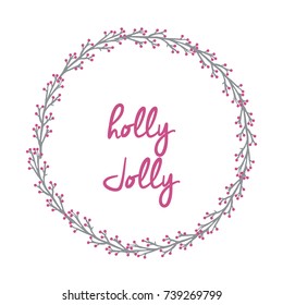 Simple vector christmas holly jolly greeting card with hand drawn wreath