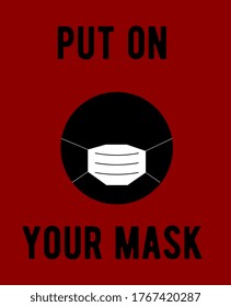 simple vector illustration put on your mask for poster