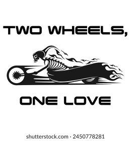 Simple Vector Image Of A Motorcycle In The Form Of A Human Skeleton On A White Background With Lettering TWO WHEELS, ONE LOVE. T-shirt Image