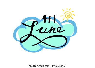 Simple Vector Lettering, Hi June, Isolated on White
