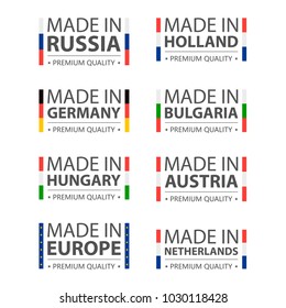 Simple vector logos Made in Germany, Russia, Hungary, Holland, Bulgaria, Austria, Nederland and Made in European Union. Premium quality. Label with flag. Vector illustration.