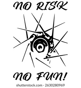 Simple Vector Monochrome Image Of A Bicycle Wheel On A White Background With Lettering NO RISK NO FUN! T-shirt Image. Jacket design. Sample Tattoo Design