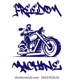 Simple Vector Monochrome Image Of  Biker On Motorcycle On A White Background With Lettering FREEDOM MACHINE. T-shirt Image. Image For Tattoo. Jacket design.