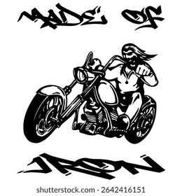 Simple Vector Monochrome Image Of  Biker On Motorcycle On A White Background With Lettering MADE OF IRON. T-shirt Image. Image For Tattoo. Jacket design.