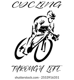 Simple Vector Monochrome Image Of A Cyclist On A Bicycle On A White Background With Lettering RIDING A BIKE NEVER GOES OUT OF STYLE. T-shirt Image. Jacket design.