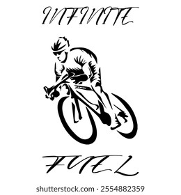 Simple Vector Monochrome Image Of A Cyclist On A Bicycle On A White Background With Lettering INFINITE FUEL. T-shirt Image. Jacket design.