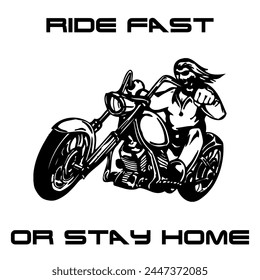 Simple Vector Monochrome Image Of A Motorcycle Wheel On A White 
Background With Lettering RIDE FAST OR STAY HOME. T-shirt Image.