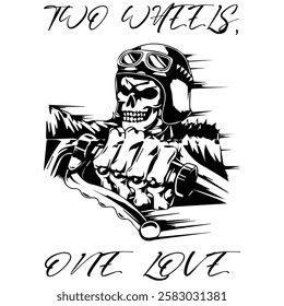 Simple Vector Monochrome Image Of A Motorcycle In The Form Of A Human Skeleton On A White Background With Lettering TWO WHEELS, ONE LOVE. T-shirt Image. Image For Tattoo. Jacket design