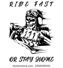 Simple Vector Monochrome Image Of A Motorcycle In The Form Of A Human Skeleton On A White Background With Lettering RIDE FAST OR STAY HOME. T-shirt Image. Image For Tattoo. Jacket design.