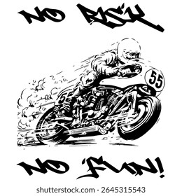 A Simple Vector Monochrome Image Of A Racer On A Racing Motorcycle On A White Background With The Inscription NO RISK NO FUN! T-shirt Image. Image For Tattoo. Jacket design.