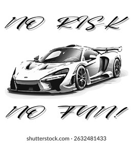 Simple Vector Monochrome Image Of A Sports Car On A White Background With Lettering NO RISK NO FUN! T-shirt Image. Image For Tattoo. Jacket design