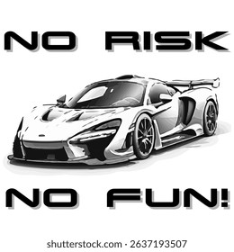 Simple Vector Monochrome Image Of A Sports Car On A White Background With Lettering NO RISK NO FUN! T-shirt Image. Image For Tattoo. Jacket design