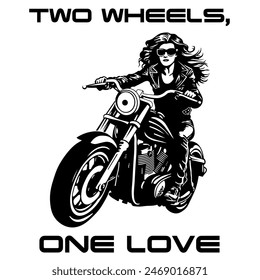 Simple Vector Monochrome Image Of A Woman On A Motorcycle On A White Background With Lettering TWO WHEELS, ONE LOVE. T-shirt Image