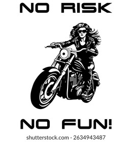Simple Vector Monochrome Image Of A Woman On A Motorcycle On A White Background With Lettering NO RISK NO FUN! T-shirt Image. Image For Tattoo. Jacket design.