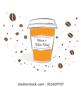 Simple vector paper coffee cup in line style over dotted coffee background. Vector isolated design element for logo, banner, poster or t shirt design. Cool coffee mug. Have a nice day text.