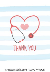 Simple vector Thank You appreciation card to the healthcare workers, nurses, doctors, hospital workers. red stethoscope forming a heart shape.