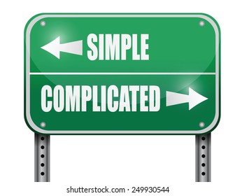 simple versus complicated road sign illustration design over a white background