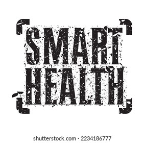 Simple vintage rubber stamp with Smart Health text.