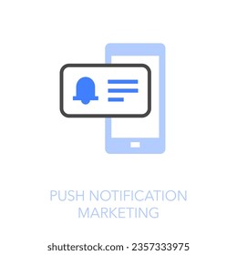 Simple visualised push notification marketing icon symbol with a smartphone and a promoted message.