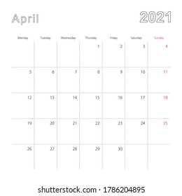 Simple wall calendar for April 2021 with dotted lines. The calendar is in English, week start from Monday. Vector template.