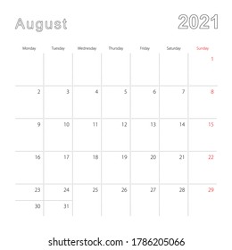 Simple wall calendar for August 2021 with dotted lines. The calendar is in English, week start from Monday. Vector template.