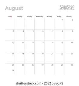 Simple wall calendar for August 2025 with dotted lines. The calendar is in English, week start from Sunday. Vector template.