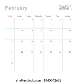 Simple wall calendar for February 2021 with dotted lines. The calendar is in English, week start from Sunday. Vector template.