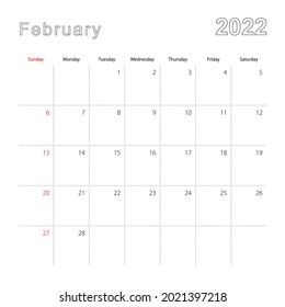 Simple wall calendar for February 2022 with dotted lines. The calendar is in English, week start from Sunday. Vector template.