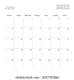 Simple wall calendar for July 2022 with dotted lines. The calendar is in English, week start from Monday. Vector template.