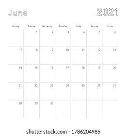 Simple wall calendar for June 2021 with dotted lines. The calendar is in English, week start from Monday. Vector template.