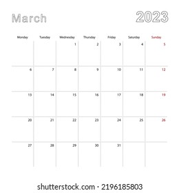 Simple Wall Calendar For March 2023 With Dotted Lines. The Calendar Is In English, Week Start From Monday. Vector Template.