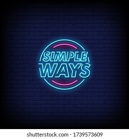 Simple Ways Neon Signs Style Text vector