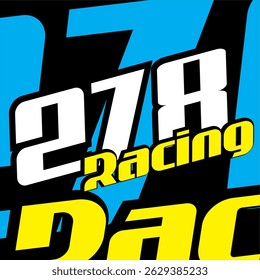Simple white 278 number vector and yellow RACING text, colorful background.