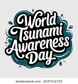 A simple World Tsunami Day Typography.