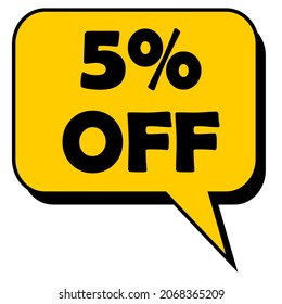 simple yellow shaded discount promotion balloon with 5% off written in black and white background editable vectorized image