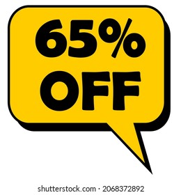 simple yellow shaded discount promotion balloon with 65% off written in black and white background editable vectorized image